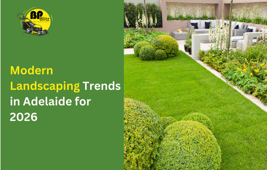 Modern Landscaping Trends in Adelaide for 2026