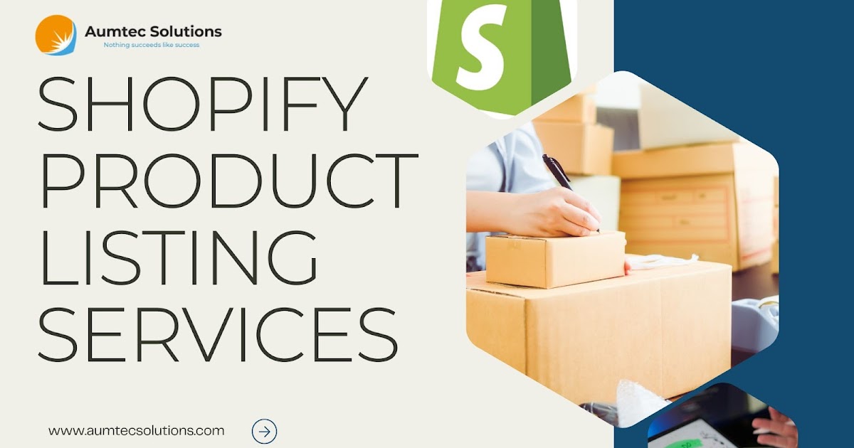 Shopify Product Listing Services: Accuracy, Automation & AI-Driven Optimization for High-Converting Stores