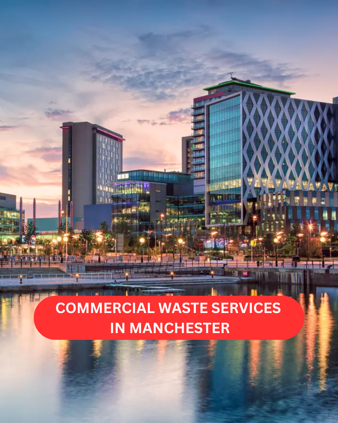 Commercial Waste Services in Manchester - Get Lowest Quote