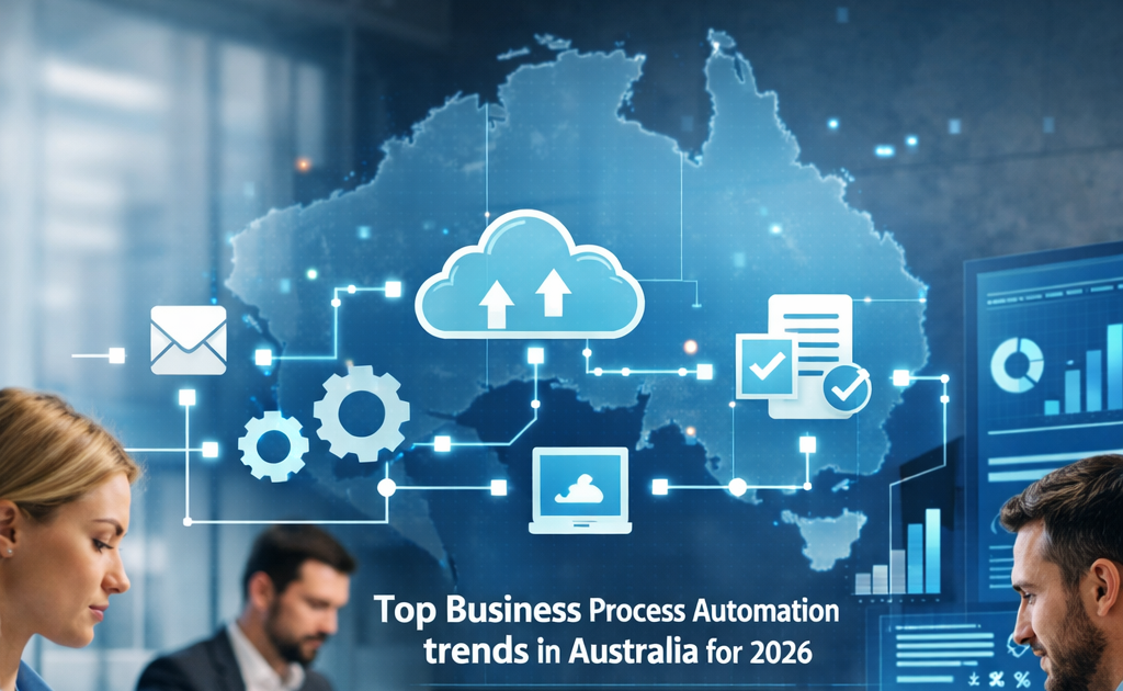 Top Business Process Automation Trends in Australia for 2026