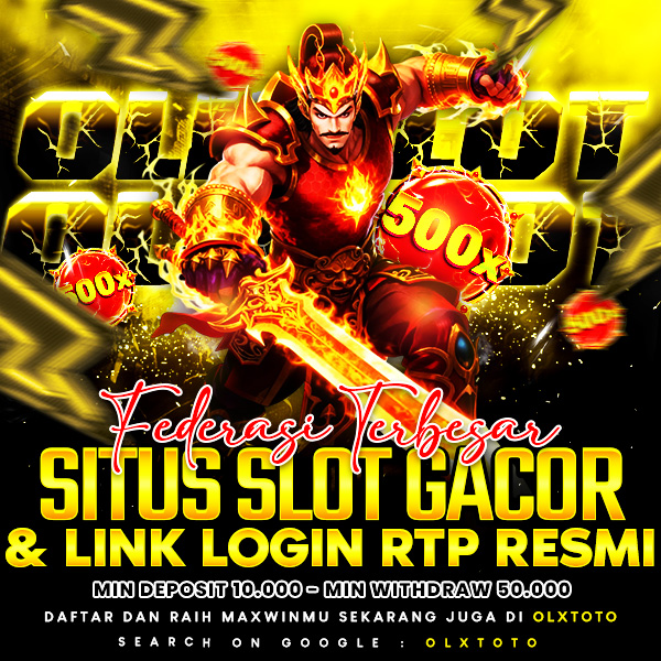 OLXTOTO | Federasi Situs Slot Gacor Terbesar & Link Login RTP Resmi