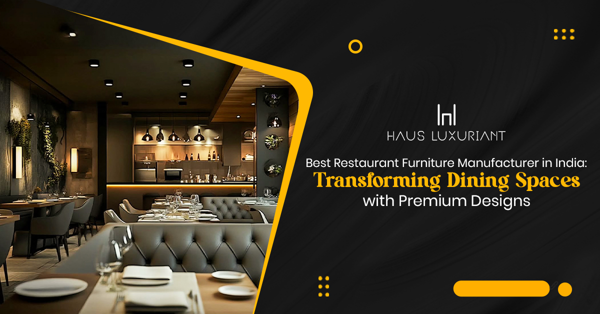 Best Restaurant Furniture Manufacturer in India