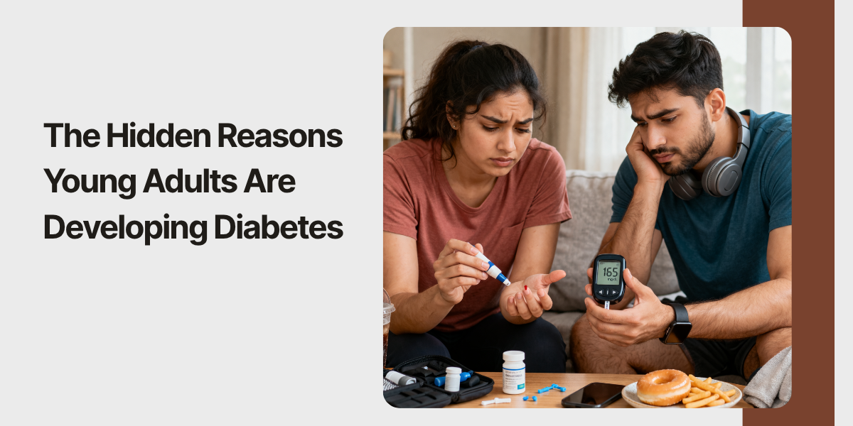 The Hidden Reasons Young Adults Are Developing Diabetes