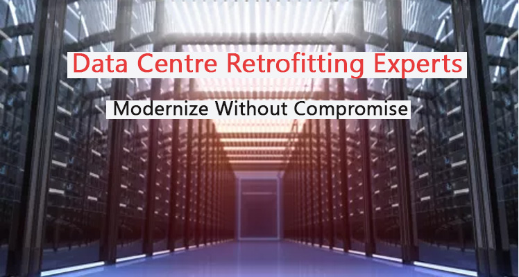 Data center retrofitting: Buy Expert Support at Radiant Info