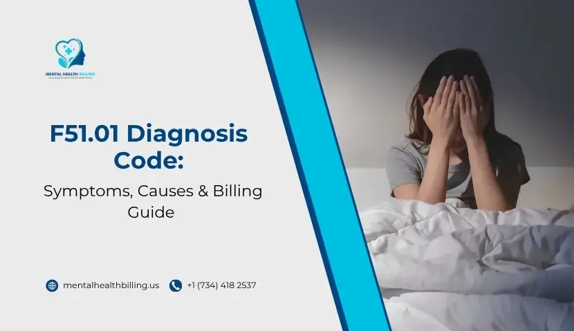 F51.01 Diagnosis Code: Symptoms, Causes & Billing Guide