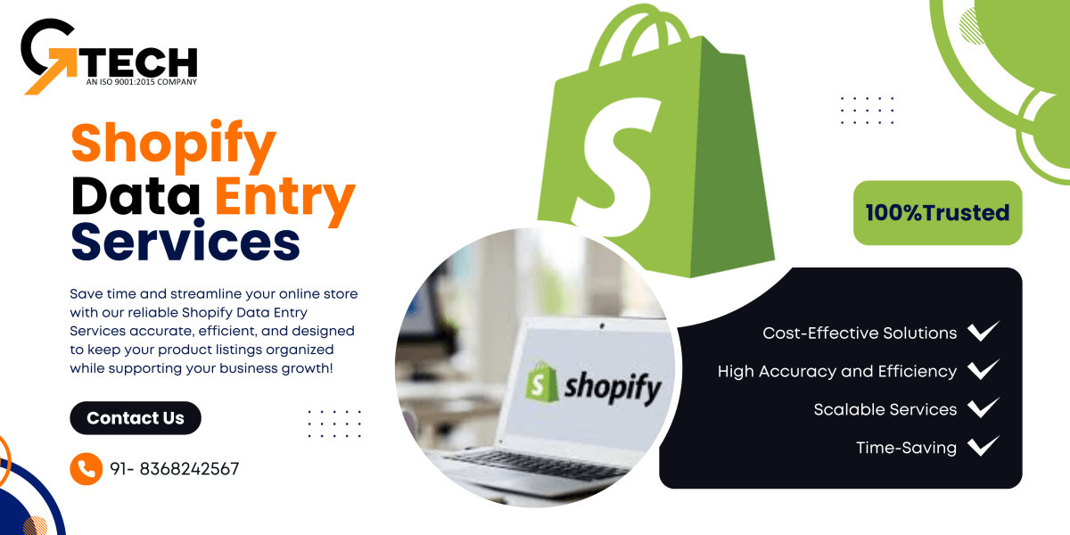 Managing Thousands Of Products? Common Challenges Solved By Shopify Data Entry Services â€“ gtechwebindia
