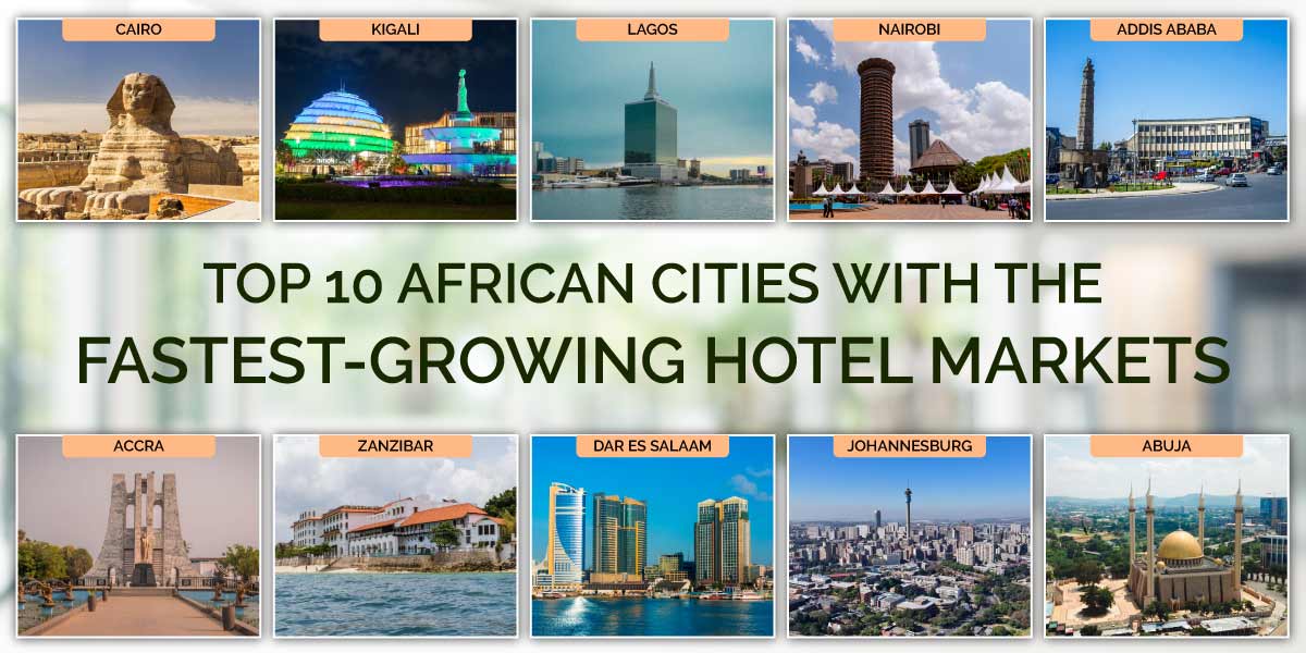 Africa's Growing Hotel Markets: 10 Cities to Watch in 2026