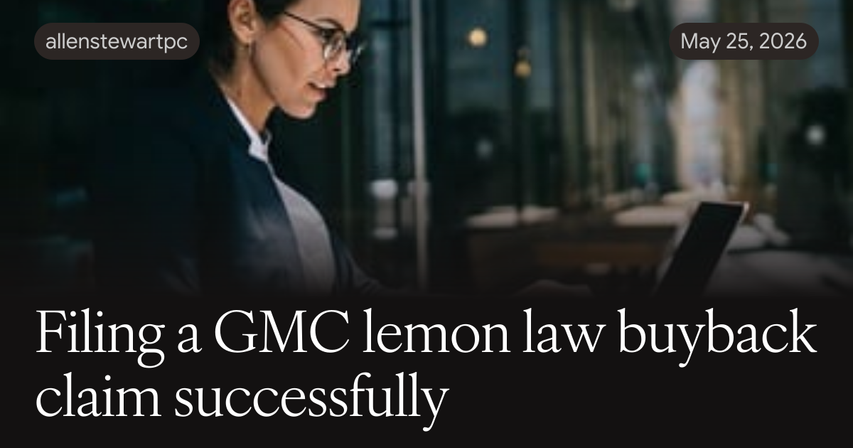 Filing a GMC lemon law buyback claim successfully