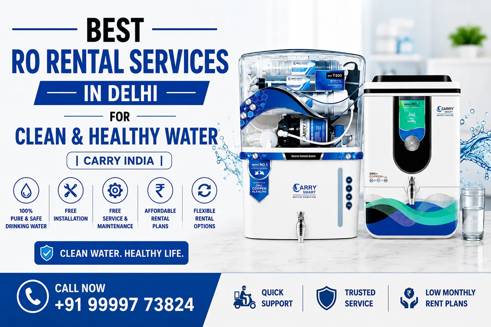 Best RO Rental Services in Delhi for Clean & Healthy Water - Trend News Portal