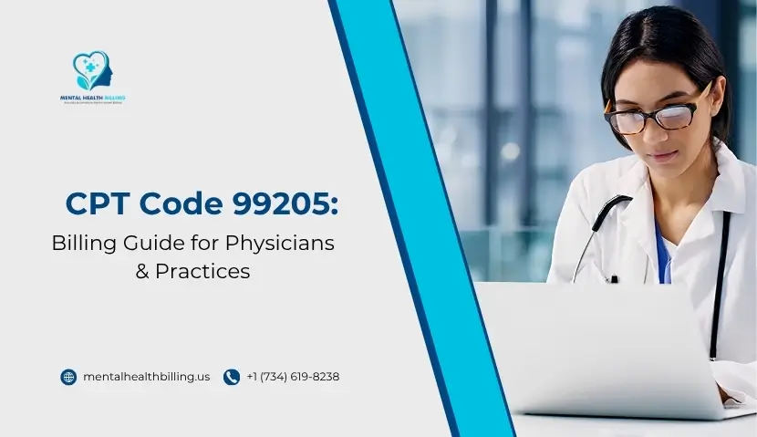 CPT Code 99205 Billing Guide for Physicians & Practices