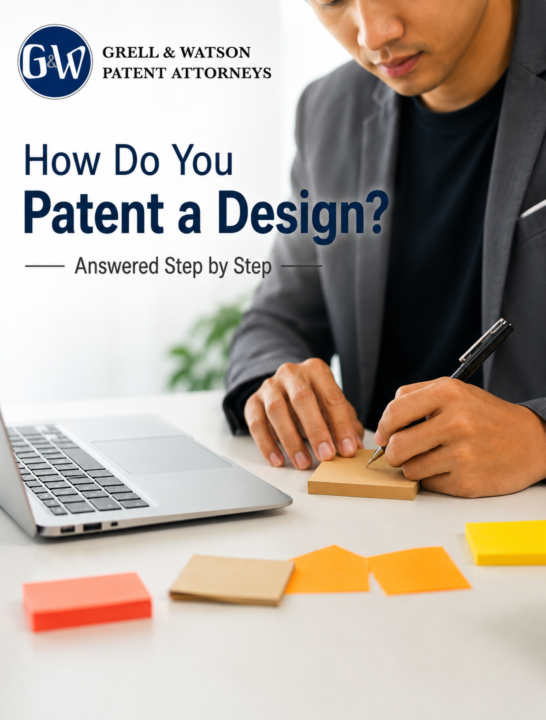 How Do You Patent a Design? Answered Step by Step â€“ Grell & Watson Patent Trademark