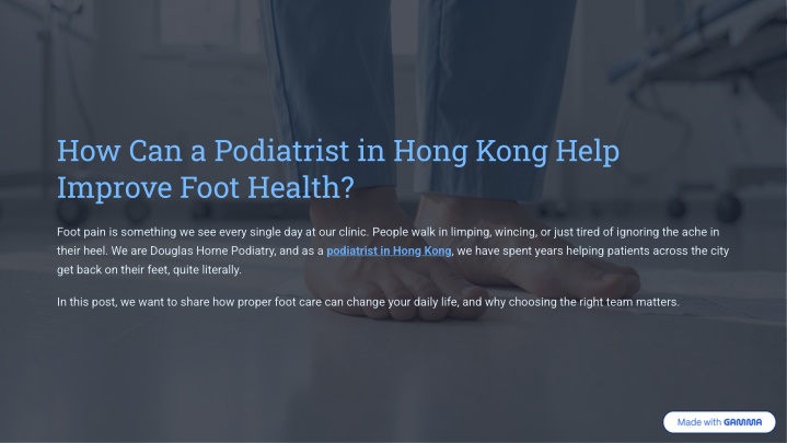 PPT - How Can a Podiatrist in Hong Kong Help Improve Foot Health? PowerPoint Presentation - ID:14937862