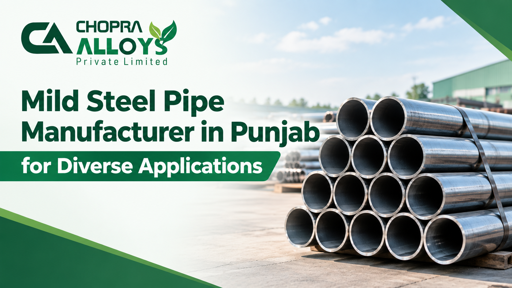 Mild Steel Pipe Manufacturer in Punjab for Diverse Applications