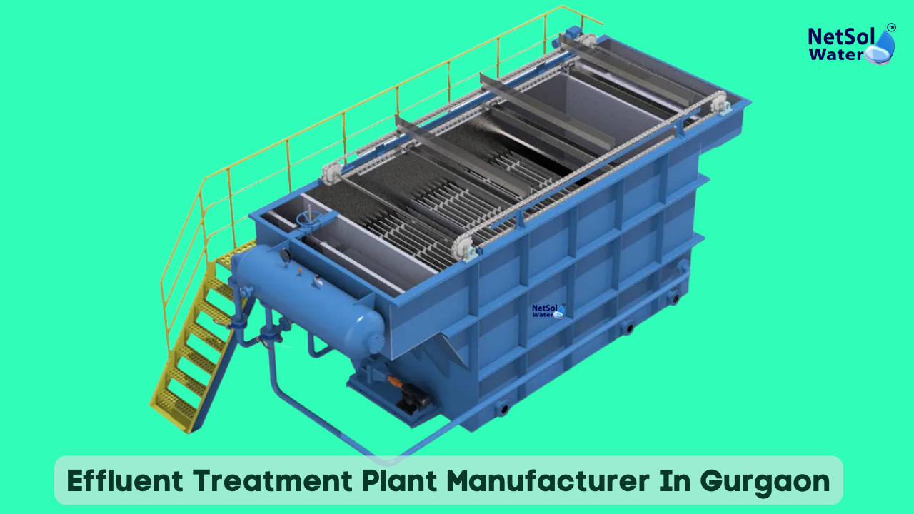Effluent Treatment Plant Manufacturer In Gurgaon [2026]