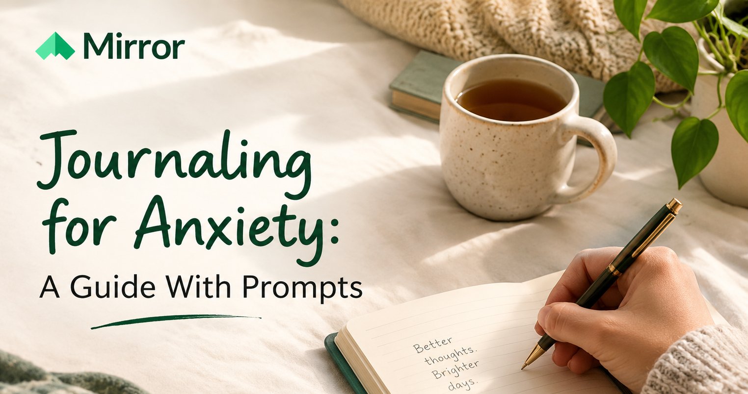 Journaling for Anxiety: Guide, Prompts & Routine