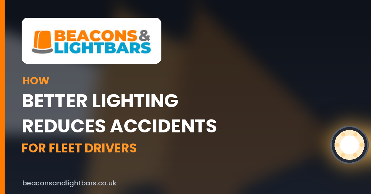 How Better Lighting Reduces Accidents for Fleet Drivers