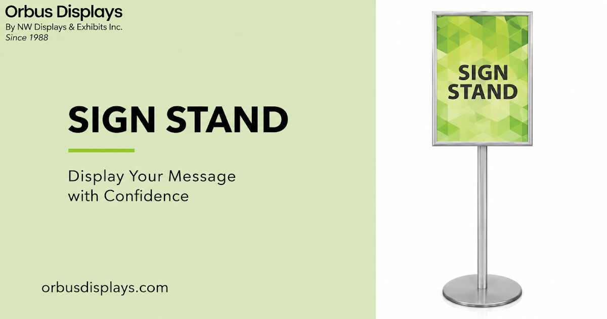 Sign Stand: An Essential Solution for Effective Signage and Brand Visibility